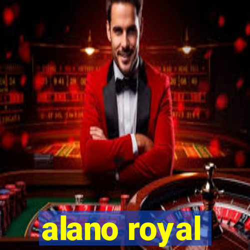 alano royal